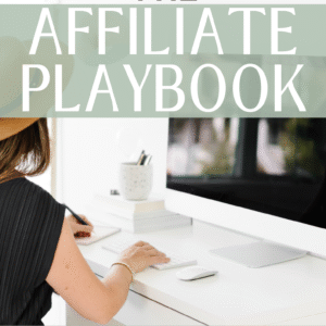 The Affiliate Marketing Playbook with a lady at her computer